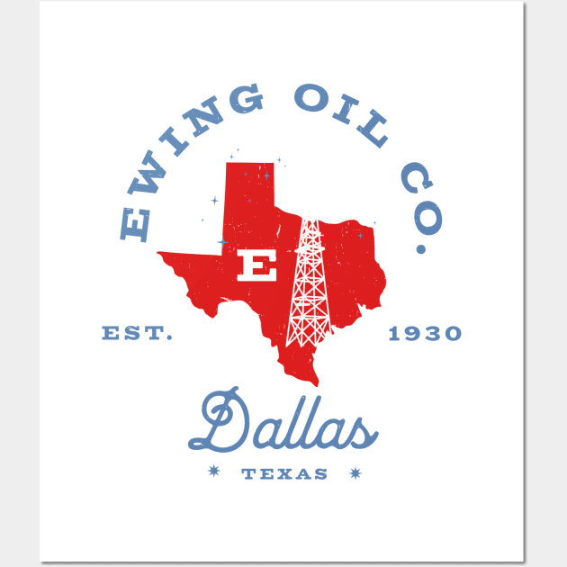 Ewing Oil Co. Est. 1930 - Dallas, Texas Wall Art by BodinStreet